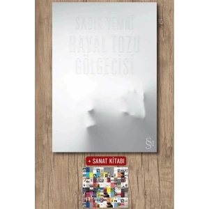 Hayal Tozu Gölgecisi / Sadık Yemni + Sanat Kitabı