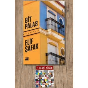 Sanat Kitabı + Bit Palas / Elif Şafak