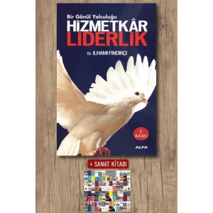 Hizmetkâr Liderlik / İlhami Fındıkçı + Sanat Kitabı