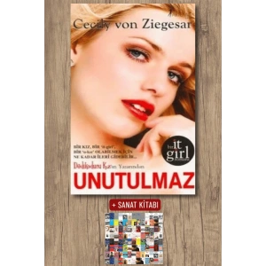 Unutulmaz / Cecily Von Ziegesar + Sanat Kitabı