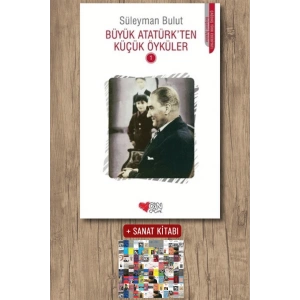 Büyük Atatürkten Küçük Öyküler 1