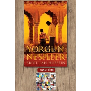 Yorgun Nesiller / Abdullah Hussein + Sanat Kitabı