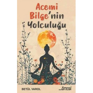 Acemi Bilgenin Yolculuğu