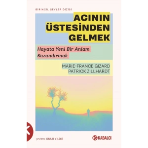 Acının Üstesinden Gelmek