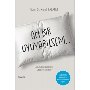 Ah Bir Uyuyabilsem