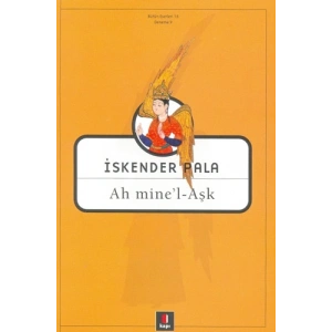Ah Minel - Aşk