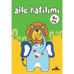Aile Katılımı 4+ Yaş