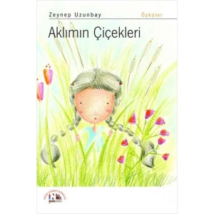 Aklımın Çiçekleri