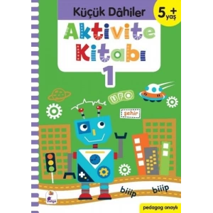 Aktivite Kitabı 1 - Küçük Dahiler 5+Yaş