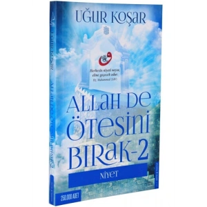 Allah De Ötesini Bırak 2 - Niyet