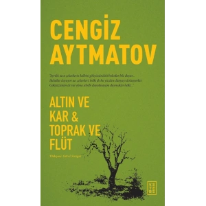 Altın ve Kar & Toprak ve Flüt