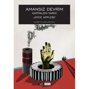 Amansız Devrim Kapitalizm Tarihi