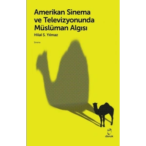 Amerikan Sinema ve Televizyonunda Müslüman Algısı