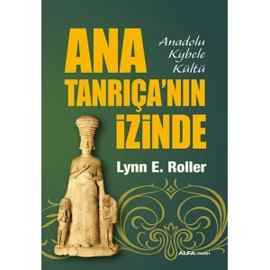 Ana Tanrıçanın İzinde