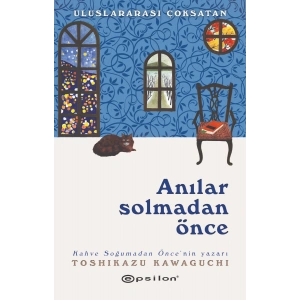 Anılar Solmadan Önce