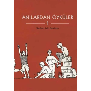 Anılardan Öyküler - 1