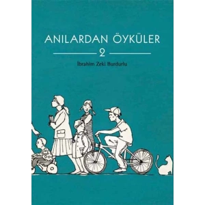 Anılardan Öyküler - 2