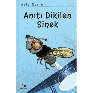 Anıtı Dikilen Sinek