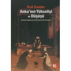 Ankanın Yükselişi ve Düşüşü
