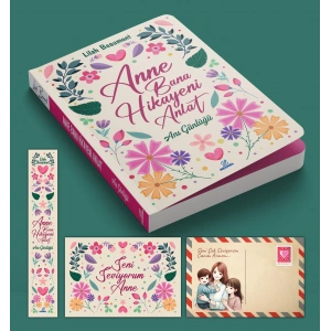 Anne Bana Hikayeni Anlat