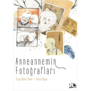 Anneannemin Fotoğrafları