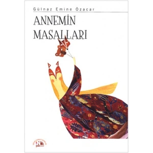 Annemin Masalları