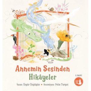 Annemin Sesinden Hikayeler