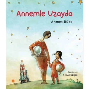 Annemle Uzayda