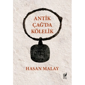 Antik Çağ’da Kölelik (Ciltli)
