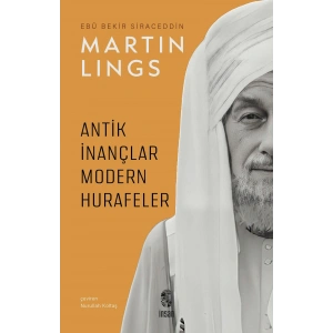 Antik İnançlar ve Modern Hurafeler