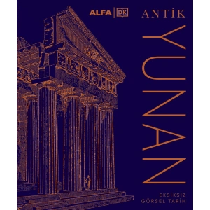 Antik  Yunan - Eksiksiz Görsel Tarih (Ciltli)