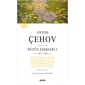 Anton Çehov Bütün Eserleri 1