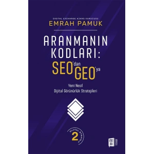 Aranmanın Kodları SEO’dan GEO’ya