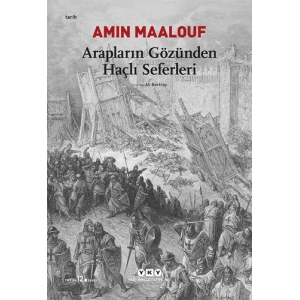 Arapların Gözünden Haçlı Seferleri