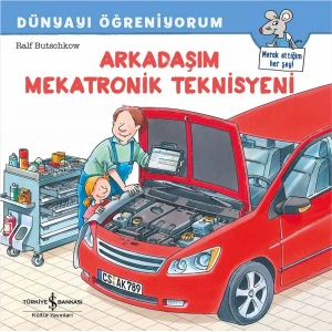 Arkadaşım Mekatronik Teknisyeni