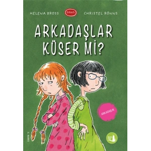 Arkadaşlar Küser mi?