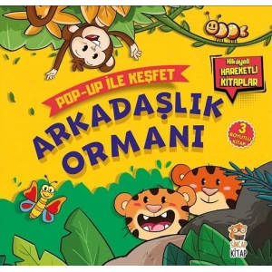Arkadaşlık Ormanı - Pop-Up İle Keşfet