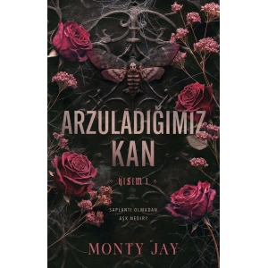 Arzuladığımız Kan - Kısım 1