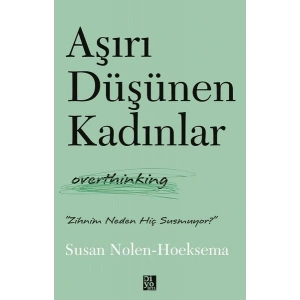 Aşırı Düşünen Kadınlar