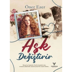 Aşk Değiştirir