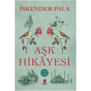 Aşk Hikâyesi / İskender Pala + Sanat Kitabı