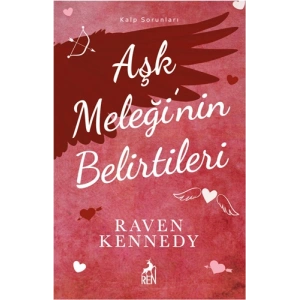 Aşk Meleği’nin Belirtileri