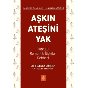 Aşkın Ateşini Yak