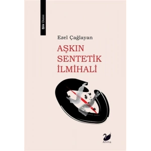 Aşkın Sentetik İlmihali
