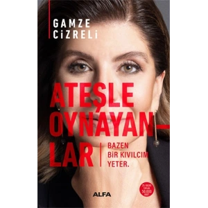 Ateşle Oynayanlar