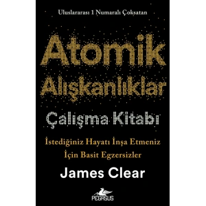Atomik Alışkanlıklar Çalışma Kitabı