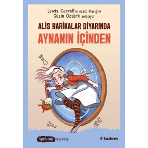 Aynanın İçinden - Alice Harikalar Diyarında