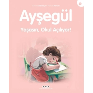 Ayşegül - Yaşasın Okul Açılıyor