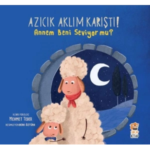 Azıcık Aklım Karıştı - Annem Beni Seviyor Mu?