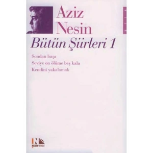 Aziz Nesin Bütün Şiirleri 1